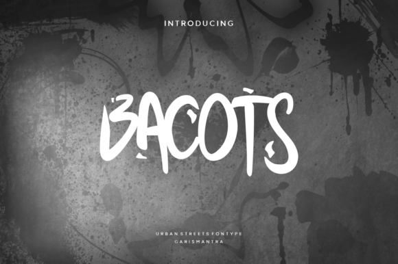 Bacots: Elevating Streetwear and Brand Identity with Bold Typography