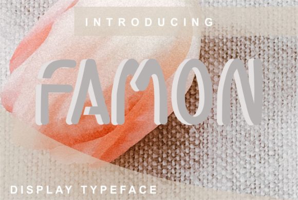 Famon: Why This Display Font Deserves Your Attention