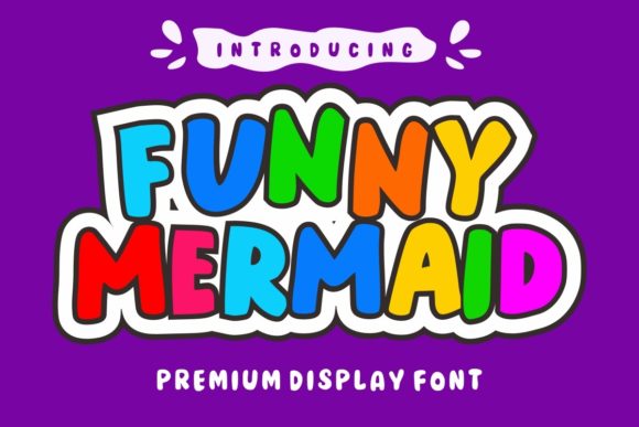 Funny Mermaid: The Playful Display Font for Creative Projects