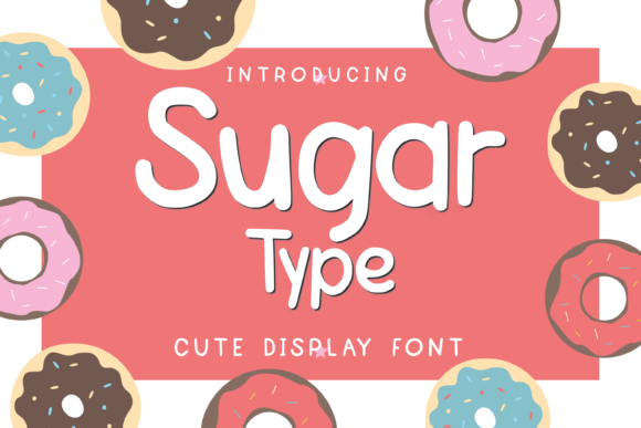 Sugar Type: Adding Sweetness and Life to Your Designs